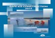 GUIDELINES FOR SAFE ICE CONSTRUCTION · ice can be considered of good quality, however the ice thickness will be highly variable and extra caution is required in determining the minimum