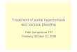 Treatment of portal hypertension and variceal bleeding · prevent portal hypertension and variceal bleeding as well as other complications (new indication for established drugs)