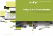 Sify SAP 2017-04-04آ  Sify delivers one-stop SAP solutions starting from the planning stage till deployment