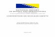 NATIONAL REPORT OF BOSNIA AND HERZEGOVINA · 2018-10-02 · Energy Agency (IAEA) officially received the instrument of accession on 21.6.2010, and the CNS entered into force in Bosnia