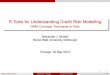 R Tools for Understanding Credit Risk Modellingpast.rinfinance.com/agenda/2015/talk/AlexanderMcNeil.pdf · R Tools for Understanding Credit Risk Modelling QRM: Concepts, Techniques