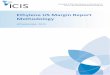 Ethylene US Margin Report Methodology - Amazon S3...2 This document is intended to provide methodology support for customers receiving the ICIS Weekly Margin – Ethylene US report