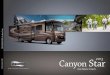 Gas Motor Coach 2013 - Newmar · Gas Motor Coach 2013. The 2013 Canyon Star’s amazingly versatile ... • TMFull-Paint Masterpiece Finish with Front Protective Film • 5.5-kW Cummins