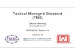 Tactical Microgrid Standard (TMS) · 2019-04-08 · TMS Overview -4 DH 2019-03-19 ds ors Tactical Power Over the Years 1) Spot Generation 2) Consolidated Generation 3) Central Microgrid