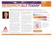 FTLD-ALS Spectrum 1, 6, 7 Sheila Essey Award 2, 3 RESEARCH ... · all patients. The ALS Association is proud to honor two awardees, Dr. Leonard van den Berg, the Sheila Essey Award
