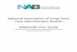 National Association of Long-Term Care Administrator ...3 I. NABVERIFY SYSTEM A. System Introduction The National Association of Long-Term Care Administrator Boards (NAB) is excited