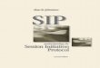 SIP: Understanding the Session Initiation Protocol - 2nd ed.pws.npru.ac.th/sartthong/data/files/Artech House - SIP... · 2016-08-16 · Library of Congress Cataloging-in-Publication