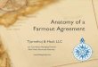Anatomy of a Farmout Agreement of a Farmout Agreement_7... · Farmout Agreement vs. Joint Operating Agreement Joint Operating Agreement (JOA) A joint operating agreement governs the