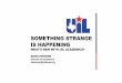 SOMETHING STRANGE IS HAPPENINGSOMETHING STRANGE IS HAPPENING WHAT’S NEW WITH UIL ACADEMICS? DAVID STEVENS ... • Rearrangement of information ... The following events may begin