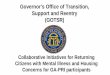 Governor’s Office of Transition, Support and …...Governor’s Office of Transition, Support and Reentry (GOTSR) Collaborative Initiatives for Returning Citizens with Mental Illness
