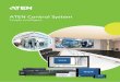 Simply Better Connections ATEN Control System · 2019-03-25 · or digital signage application, the ATEN Control System is the perfect solution, both as a brand new installation or