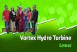 Vortex Hydro Turbine - razak.utm.my · This presentation uses a free template provided by FPPT.com Introduction o This Lemoi project is a small Hydro power plant and its considered