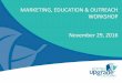 MARKETING, EDUCATION & OUTREACH WORKSHOP November … · MARKETING, EDUCATION & OUTREACH WORKSHOP November 29, 2016 . Morning Agenda 9.30-11.00 • Introduction by Energy Division,
