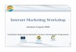 Internet Marketing Workshop - OneCaribbean.orgWebsite.pdf · Felix Laboy & Paolo Torchio – September 2006 3 Recap of Workshop 2 Day 1 Building Blocks: Driving business to your destination