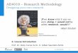 AE4010 Research Methodology - TU Delft OCW · AE4010 –Research Methodology Designing your own research 0. ... 5 Project Management How to manage your project and your thesis progress