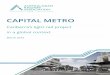 CAPITAL METRO - ARA · CAPITAL METRO: CANBERRA’S LIGHT RAIL IN A GLOBAL CONTEXT The Australasian Railway Association (ARA) is a member based organisation which represents the interests