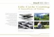 Life Cycle Costing · 2016-03-31 · Life Cycle Costing A Question of Value Oshani Perera, IISD Barbara Morton, Sustainable Procurement Ltd. Tina Perfrement,Perfrement Consulting