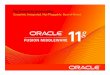 Oracle Fusion Middleware 11g Investor Presentation · 2015-11-12 · Oracle Fusion Middleware Competitive Differentiators Completely Skinnable AJAX/RIA Multi-Channel UI Component