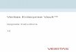 Veritas Enterprise Vault : Upgrade InstructionsTable1-1 EnterpriseVaultdocumentationset(continued) Document Comments Describeshowtoimplementaneffectivebackupstrategyto preventdataloss,andhowtoprovideameansforrecovery