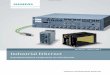 Industrial Ethernet / Expanded network components for all ... · Industrial Ethernet Expanded network components for all industries 3 Expansion of the portfolio for new applications