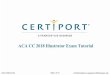 CERT I PORT · 2019-10-09 · Sections and Timing This exam has two sections: a section with questions you will answer in this window and a section with tasks you will perform in