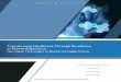 Transforming Healthcare Through ... - Frost & Sullivan Frost Sullivan T Introduction ... What to Look