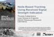 Node-Based Tracking Using Received Signal Strength Indication · Node-Based Tracking Using Received Signal Strength Indication Thomas Dubaniewicz Lead Research Engineer . NIOSH Pittsburgh