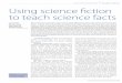 Science Fact and Science Fiction Using science fiction to ... Science Fact and Science Fiction Key words: