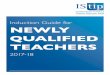 Induction Guide for NEWLY QUALIFIED TEACHERS · IStip Induction Guide for NQTs 2017-18 4 Introduction to induction The induction year – or longer, if you are a part time member