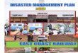 2019eastcoastrail.indianrailways.gov.in/uploads/files... · 2019-04-24 · 2 DISASTER MANAGEMENT PLAN – 2019 EDITORIAL BOARD PATRONS Sri Braj MohanAgarwal Divisional Railway Manager