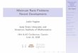Minimum Rank Problems - Department of Mathematicsorion.math.iastate.edu/lhogben/research/Hogben15ILASr.pdf · 2008-06-17 · Minimum Rank Problems: Recent Developments Leslie Hogben
