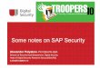 Some notes on SAP security - TROOPERS18 · 2019-09-03 · Some notes on SAP Security Alexander Polyakov. PCI QSA,PA-QSA Director of Security Audit Department, Digital Security Head