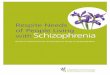 Respite Needs of People Living with Schizophrenia 2 RESPITE NEEDS OF PEOPLE LIVING WITH SCHIZOPHRENIAPROJECT