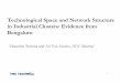 Technological Space and Network Structure in Industrial Clusters: …cirano.qc.ca/actualite/2017-09-29/20170929_Presentation... · 2017-09-30 · • Firm identification: Orbis, Fundoodata,