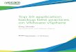 Top 10 application backup best practices on …docs.media.bitpipe.com/io_12x/io_120949/item_1077315/10...2 Top 10 application backup best practices on VMware vSphere Virtualization