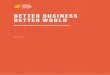 BETTER BUSINESS BETTER WORLD - ESI-Africa.com · The Better Business, Better World report offers a positive alternative: setting business strategy and transforming markets in line