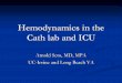 Hemodynamics in the Cath lab and ICU · pressure, it delivers the bolus injection that's used to measure cardiac output and functions as a fluid infusion route. The distal lumen,