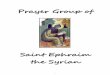 Prayer Group of Prayer Group of - St. Demetrios Greek Orthodox …stdemetriosdaytona.org/wp-content/uploads/2015/05/... · 2015-05-09 · The Prayer Group of St. Ephraim the Syrian