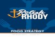 Rhode Island Food Strategy - Rhode Island Department of ...dem.ri.gov/relishrhody/pdf/RIFS-prelim.pdf · 4 Rhode Island Food Strategy PreLIMINary draFt Jan. 2017 Food is central to