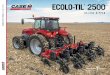 ECOLO-TIL 2500 · 2018-09-06 · Parabolic shanks with optional 7-inch Tiger Points and 6-inch coverboards are the most aggressive tillage option. The parabolic shank is a 1-1/4 x