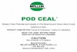 POD CEAL - s3-us-west-1.amazonaws.com · POD CEAL will not eliminate shatter due to hail or other environmental events. MIXING: Remove filter and add POD CEAL to a half-filled spray