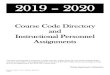 Course Code Directory and Instructional Personnel AssignmentsRule 6A-1.09441, F.A.C., Effective April 2019 Page 1 . 2019 – 2020 . Course Code Directory and Instructional Personnel