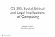 CS 305: Social, Ethical and Legal Implications of Computingweb.cecs.pdx.edu/~black/Ethics/Lectures/Internet.pdfCS 305: Social, Ethical and Legal Implications of Computing Andrew P