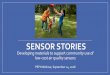 Sensor Stories: Developing Materials to Support Community ... · Pilot testing: Rochester, NY University of Rochester Medical Center EHSCC Participants •City of Rochester Department