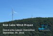 Bow Lake Wind Project - BluEarth Renewablesbluearthrenewables.com/wp-content/uploads/2018/12/Bow...September 28, 2015 Bow Lake Wind Project Construction Activities Phase I interconnection
