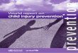 World report on · World report on child injury prevention Edited by Margie Peden, Kayode Oyegbite, Joan Ozanne-Smith, Adnan A Hyder, Christine Branche, AKM Fazlur Rahman, Frederick