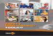 Safety Management Toolkit - WorkSafe Tasmania · However, work health and safety isn’t just about saving money and protecting your business. It’s about protecting your workers