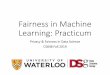 Fairness in Machine Learning: Practicumxihe/cs848/slides/04-module2... · 2019-10-01 · Supervised Learning – Brief Aside • Logistic regression is used to predict the probabilities