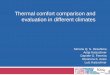 Thermal comfort comparison and evaluation in …Introduction •Biometeorological indices are applied to understand thermal comfort and its effects on human being Thermal comfort comparison