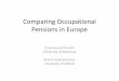 Comparing Occupational Pensions in Europe - OSE · 2016-05-18 · Comparing Occupational Pensions in Europe Emmanuele Pavolini University of Macerata ... generous basic state pension